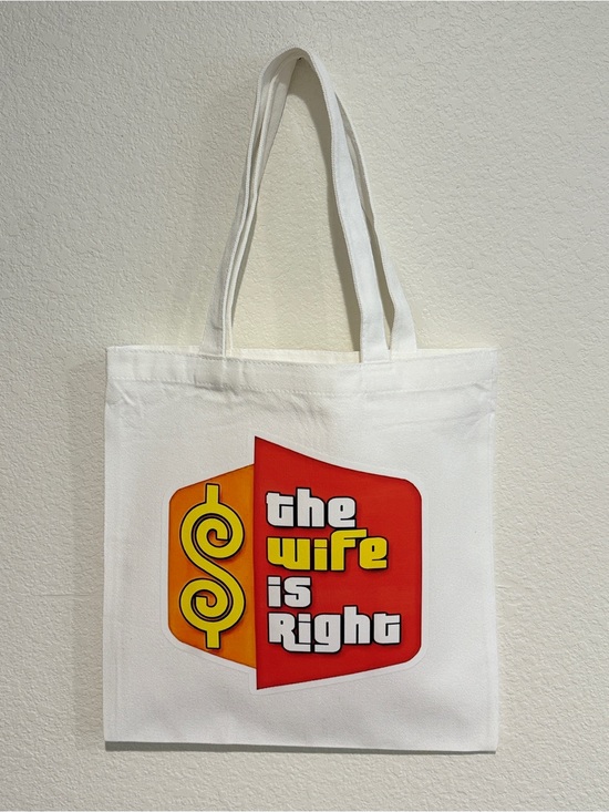 The Golden Goat Co Handbags - Handmade Canvas Tote Bag with 'The Wife Is Right' Graphic - White